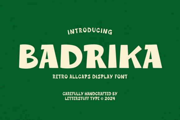 Badrika: A Retro Display Font That Actually Works
