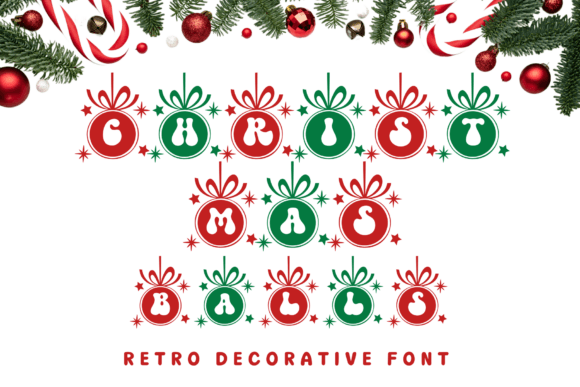 Christmas Balls Retro: A Font That Brings Holiday Magic to Your Creations