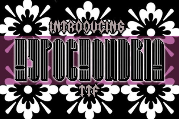 Hypochondria: A Bold Decorative Typeface for Scroll-Stopping Campaigns