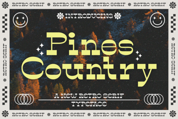 Pines Country: A Bold Slab Serif for Digital Branding