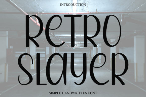 Retro Slayer: A Handwritten Font That Builds Brand Trust